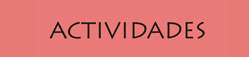 ACTIVIDADES
